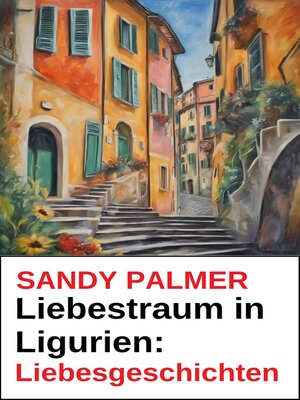 cover image of Liebestraum in Ligurien